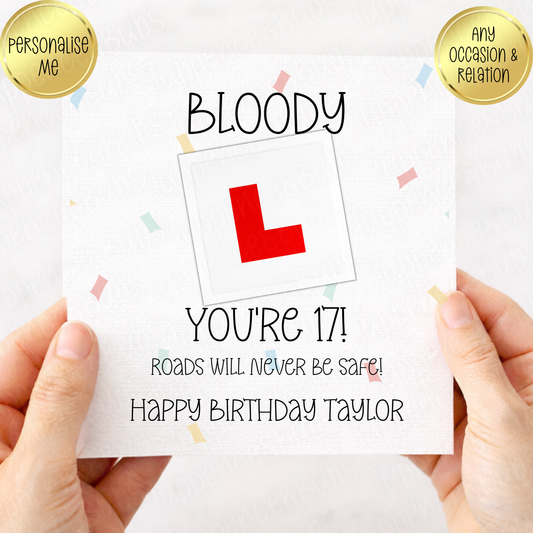 Bloody L - Learner Driver Themed Birthday Card